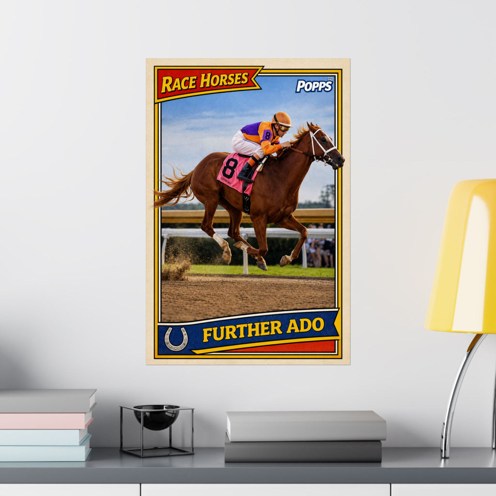 Further Ado Vintage Trading Card Style Horse Racing Poster- Matte Vertical Poster